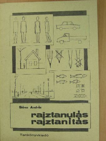 Sáros András - Rajztanulás, rajztanítás [antikvár]