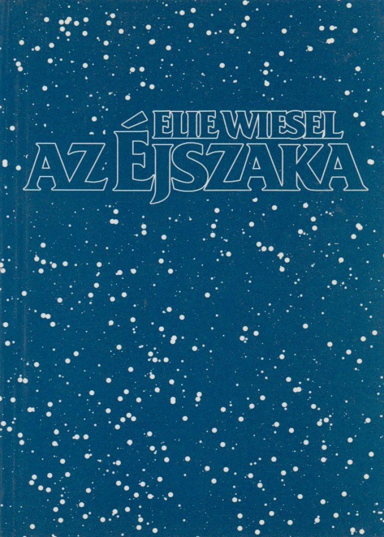 Elie Wiesel - Az éjszaka [antikvár]