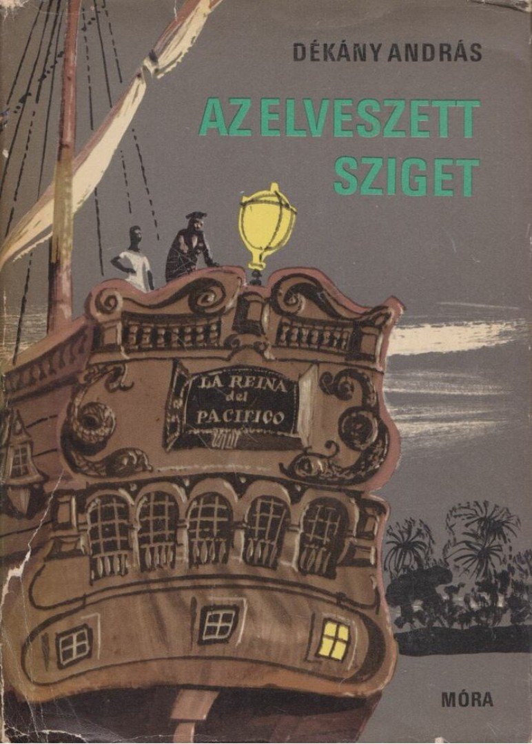 DÉKÁNY ANDRÁS - Az elveszett sziget [antikvár]
