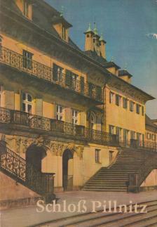 Neidhardt, Hans Joachim - Schloss Pillnitz [antikvár]