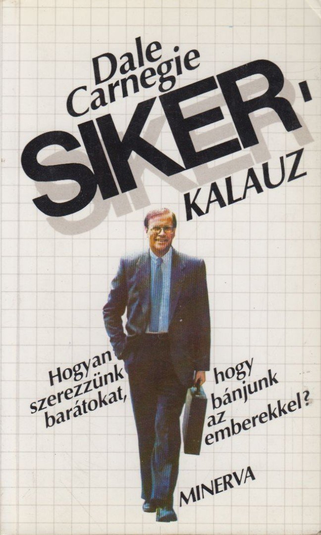 Dale Carnegie - Sikerkalauz [antikvár]