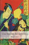 Robert Calvet - Une histoire des samourais [antikvár]