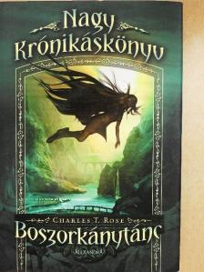 Charles T. Rose - Boszorkánytánc [antikvár]