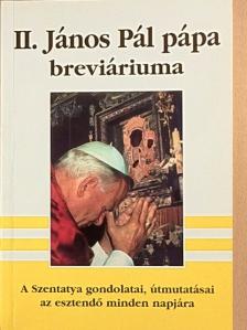 II. János Pál pápa - II. János Pál pápa breviáriuma [antikvár]