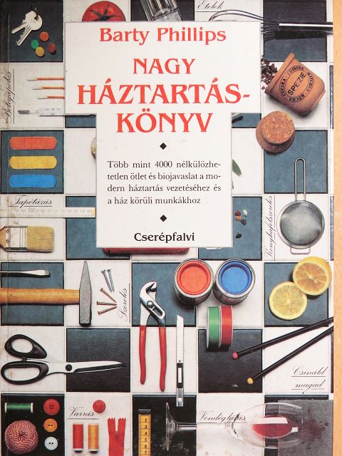 Barty Phillips - Nagy háztartáskönyv [antikvár]