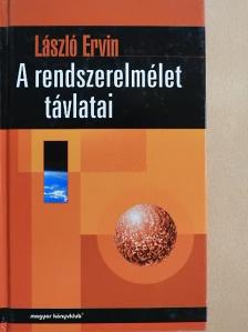 László Ervin - A rendszerelmélet távlatai [antikvár]