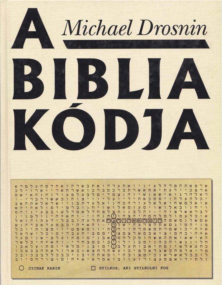 Michael Drosnin - A Biblia kódja [antikvár]