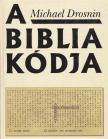 Michael Drosnin - A Biblia kódja [antikvár]