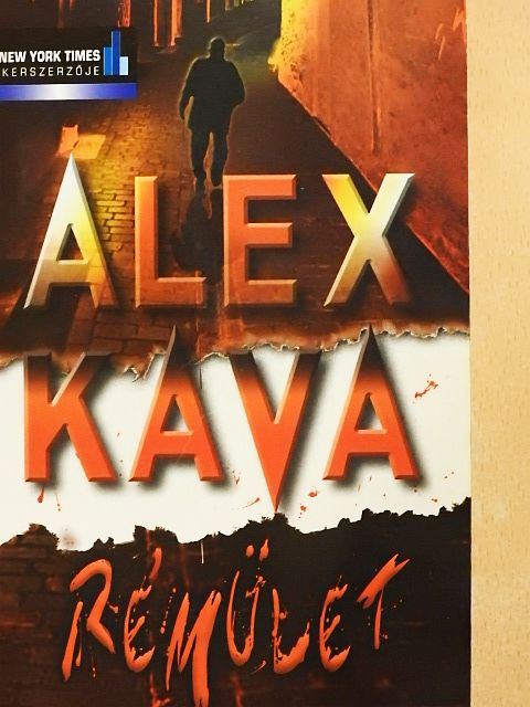 Alex Kava - Rémület [antikvár]