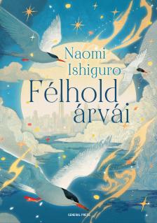 Naomi Ishiguro - Félhold árvái [eKönyv: epub, mobi]
