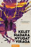 B. J. Alexandra - Kelet madara, nyugat virága 3.