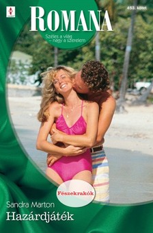 Marton Sandra - Romana 453. (Hazárdjáték) [eKönyv: epub, mobi]