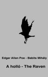 Edgar Allan Poe - A holló - The Raven [eKönyv: epub, mobi]