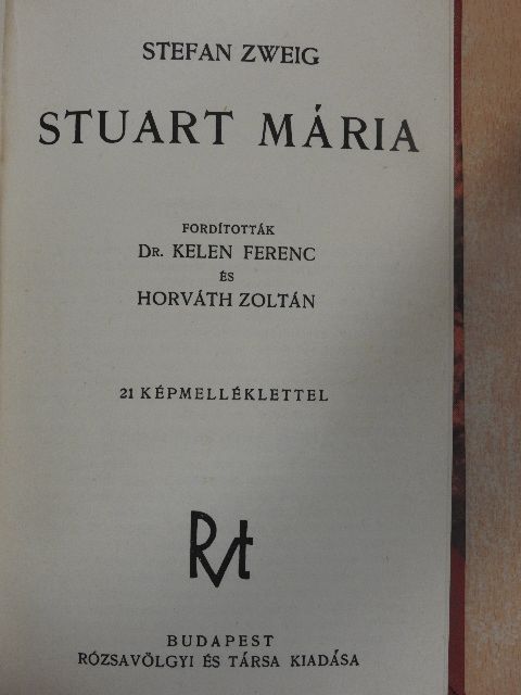 Stefan Zweig - Stuart Mária [antikvár]