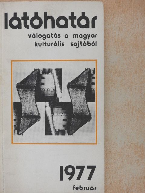 Benjámin László - Látóhatár 1977. február [antikvár]
