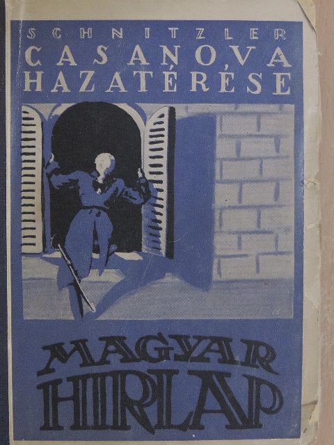 Arthur Schnitzler - Casanova hazatérése [antikvár]