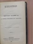 Dr. Kapitány Kálmán - Kárlszbád/Bécs/Merán és Arkó [antikvár]