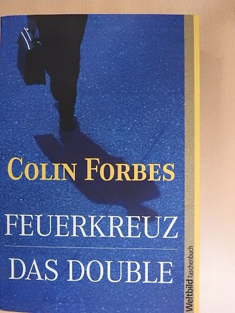 Colin Forbes - Feuerkreuz/Das double [antikvár]
