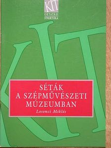 Dr. Losonczi Miklós - Séták a Szépművészeti Múzeumban [antikvár]