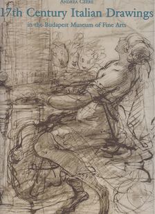 Andrea Czére - 17th Century Italian Drawings [antikvár]