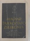 Magyar tájékoztató zsebkönyv [antikvár]