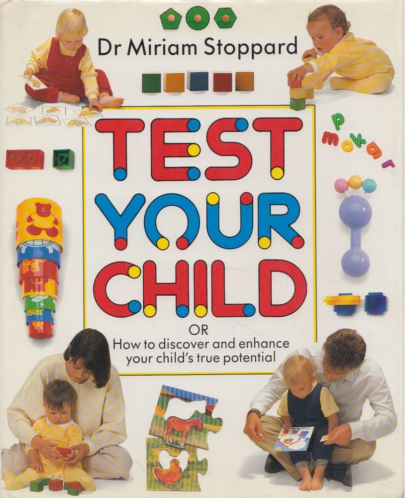 Dr. Miriam Stoppard - Test Your Child [antikvár]