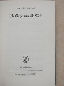 Elly Beinhorn - Ich fliege um die Welt [antikvár]