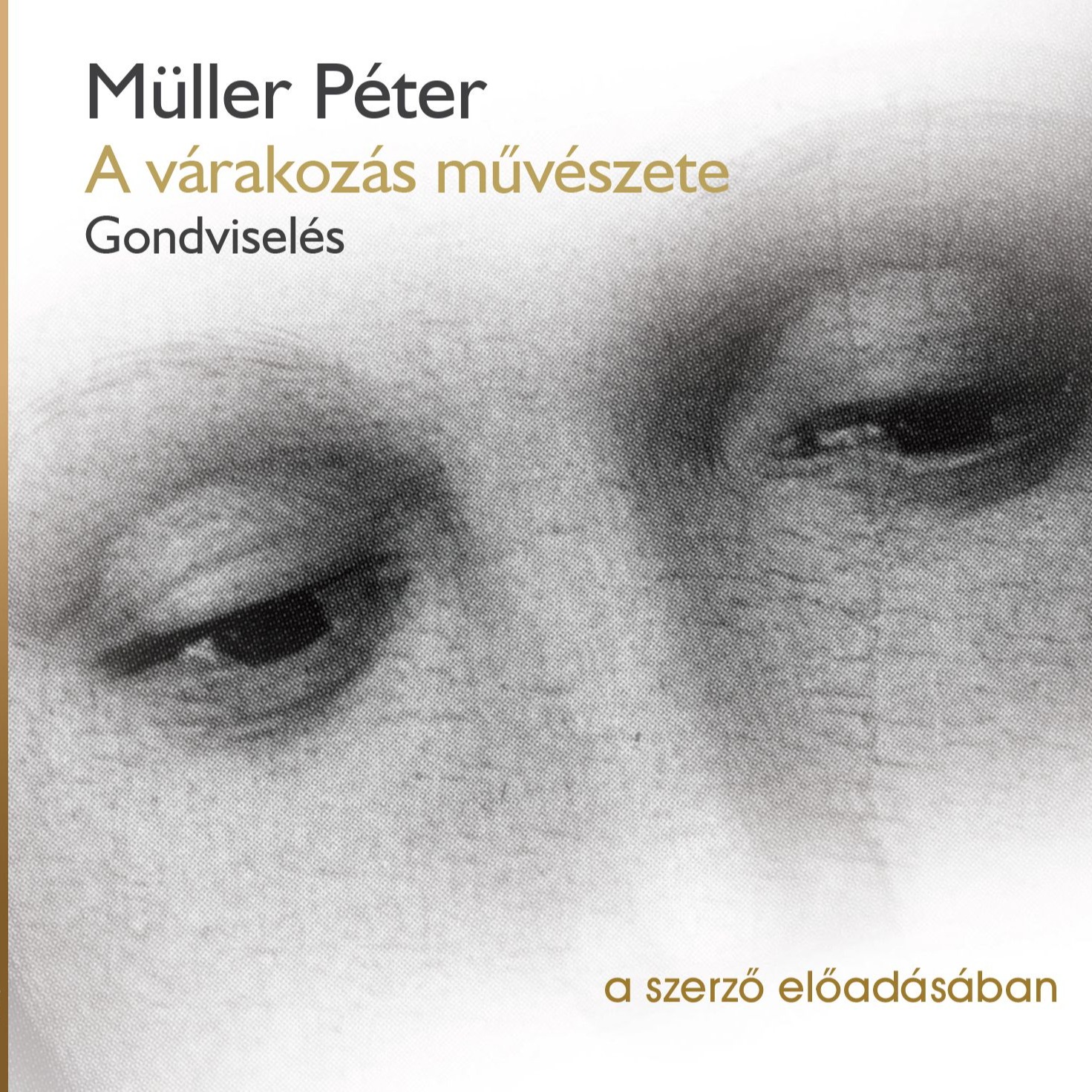 Müller Péter - A várakozás művészete [eHangoskönyv]