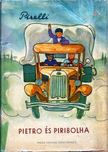 Giovanni Pirelli - Pietro és Piribolha [antikvár]