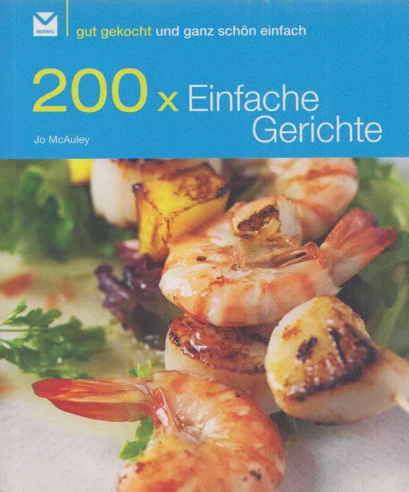 Jo McAuley - 200 x Einfache Gerichte [antikvár]