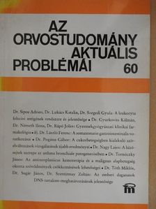 Dr. Gyurkovits Kálmán - Az orvostudomány aktuális problémái 60. [antikvár]