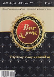 Németh Ágnes - VinCE Magazin különszám 2016 - Bor & Pénz [antikvár]