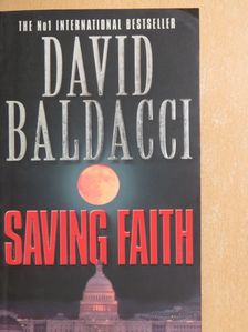 David Baldacci - Saving Faith [antikvár]