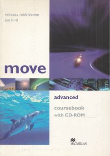 Rebecca Robb Benne, Jon Hird - Move Advanced Coursebook with CD-ROM [antikvár]