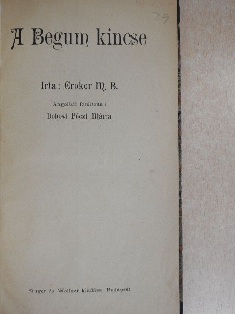 Croker M. B. - A Begum kincse [antikvár]
