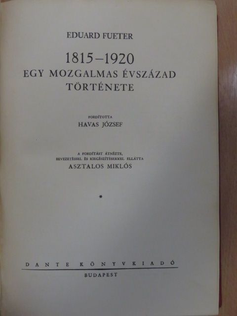 Eduard Fueter - 1815-1920 [antikvár]
