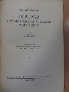 Eduard Fueter - 1815-1920 [antikvár]