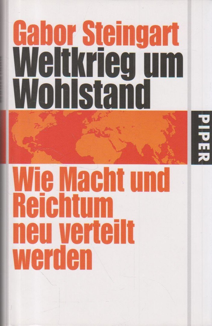 Steingard, Gabor - Weltkrieg um Wohlstand [antikvár]