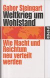 Steingard, Gabor - Weltkrieg um Wohlstand [antikvár]