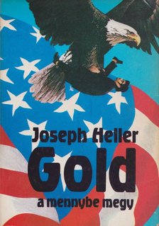 Joseph Heller - Gold a mennybe megy [antikvár]