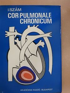 Doz. Dr. med. István Szám - Cor pulmonale chronicum [antikvár]
