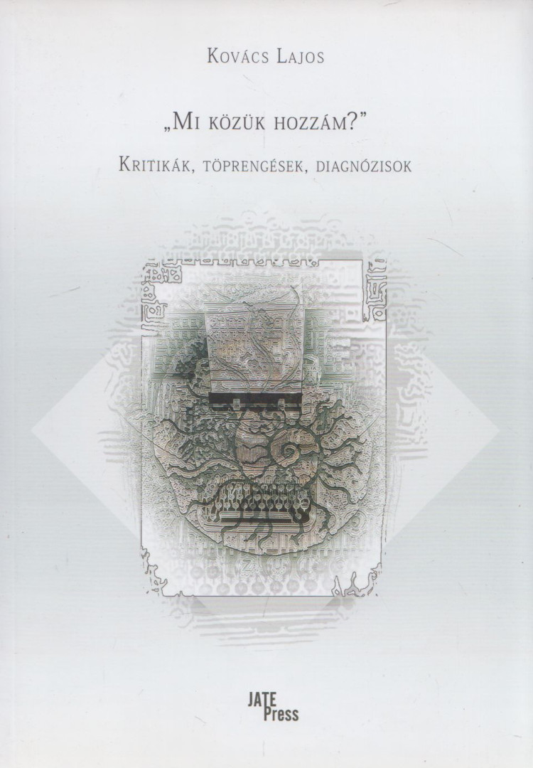 Kovács Lajos - Mi közük hozzám? [antikvár]