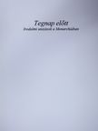 Fried István - Tegnap előtt (dedikált példány) [antikvár]
