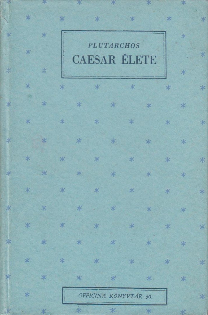 Plutarchos - Caesar Élete [antikvár]