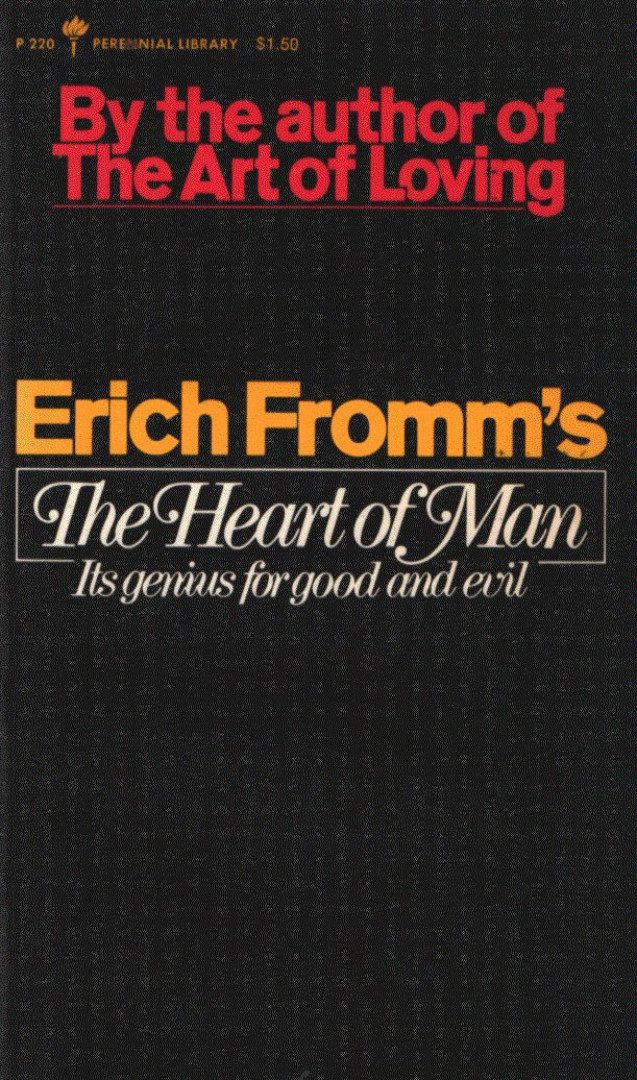 Erich Fromm - The Heart of Man [antikvár]