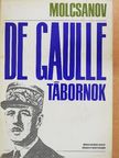 Nyikolaj Nyikolajevics Molcsanov - De Gaulle tábornok [antikvár]
