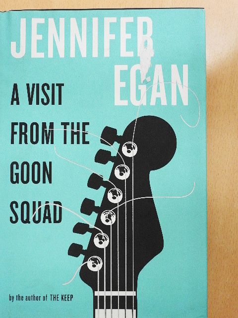Jennifer Egan - A Visit from the Goon Squad [antikvár]