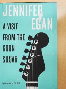 Jennifer Egan - A Visit from the Goon Squad [antikvár]