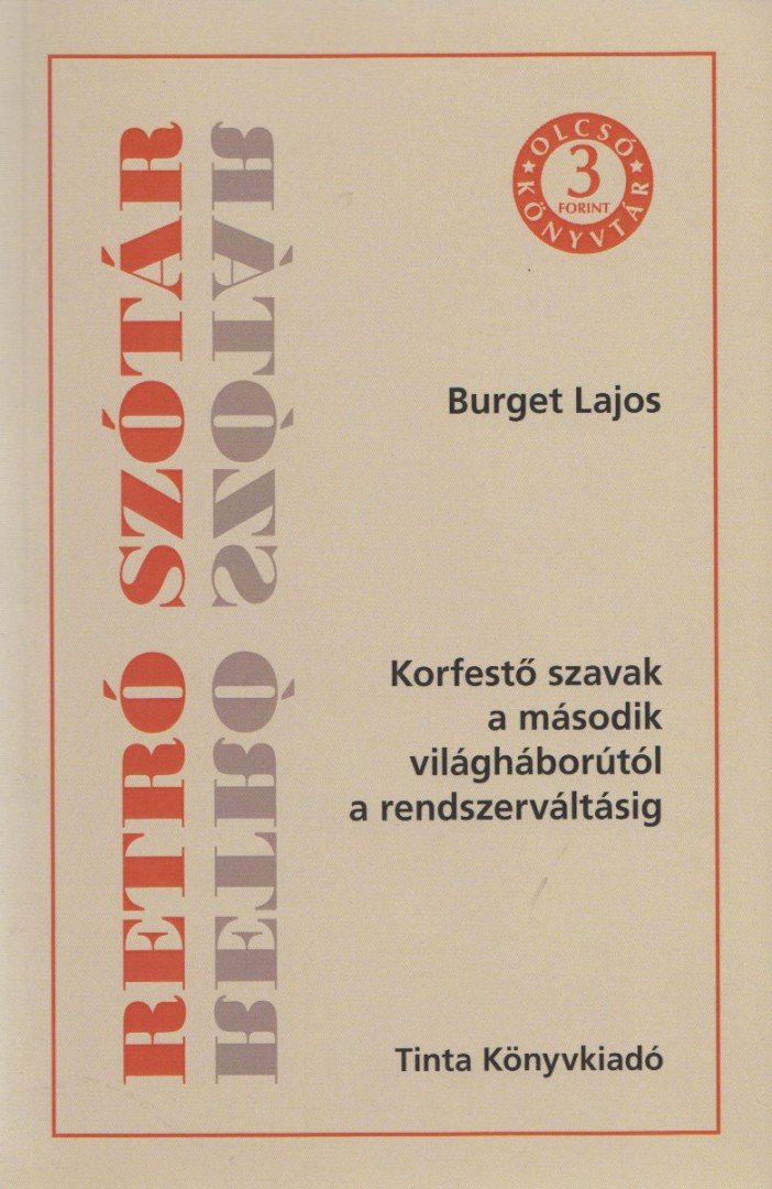 Burget Lajos - Retró szótár [antikvár]
