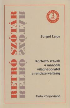 Burget Lajos - Retró szótár [antikvár]